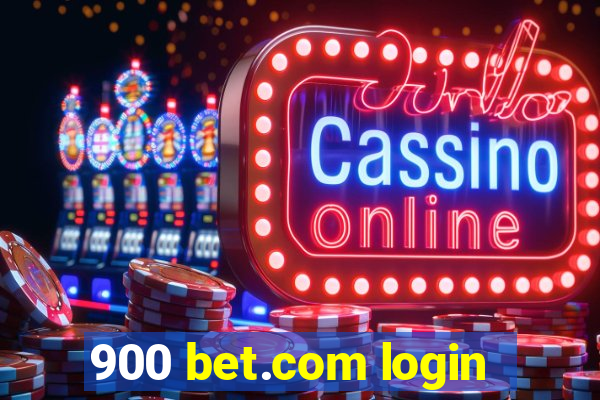 900 bet.com login